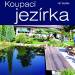 Koupac� jez�rka pro milovn�ky vody