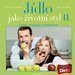 Petr Havl��ek, Petra Lamschov� - J�dlo jako �ivotn� styl II.