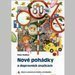 Nov� poh�dky o dopravn�ch zna�k�ch